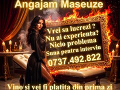 Maseuze cu sau fara experienta 18-45 de ani pentru masaj erotic